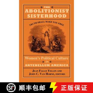 Political Women Culture America Abolitionist Antebellum 4周达 9780801427282 Sisterhood