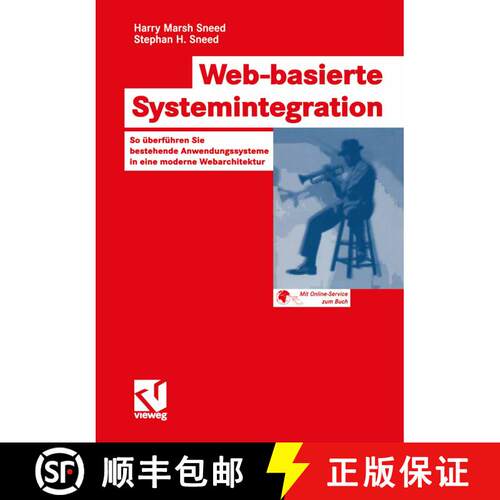 【3-4周达】Web-basierte Systemintegration : So überführen Sie bestehende Anwendungssysteme in eine ... [9783528058371]
