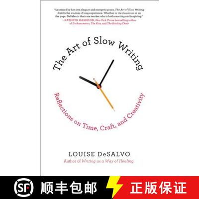 【3-4周达】The Art of Slow Writing: Reflections on Time, Craft, and Creativity [9781250051035]