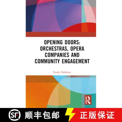 【3-4周达】精装 Opening Doors: Orchestras, Opera Companies and Community Engagement [9781032056456]