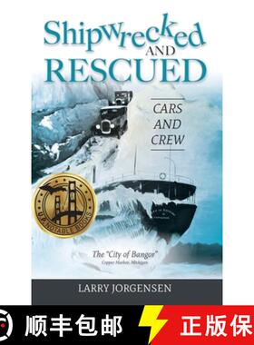 预订 Shipwrecked and Rescued: The City of Bangor [9781615998555]
