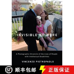 【3-4周达】Invisible No More: A Photographic Chronicle of the Lives of People with Intellectual Disab... [9780813547688]