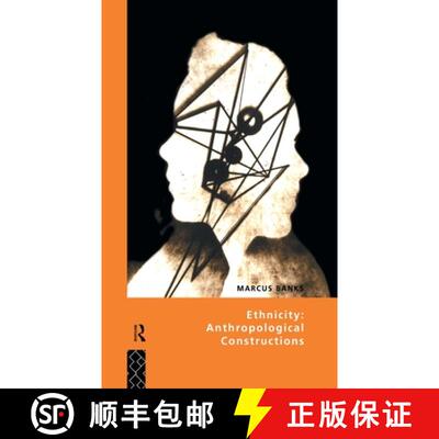 【3-4周达】Ethnicity: Anthropological Constructions [9780415078009]