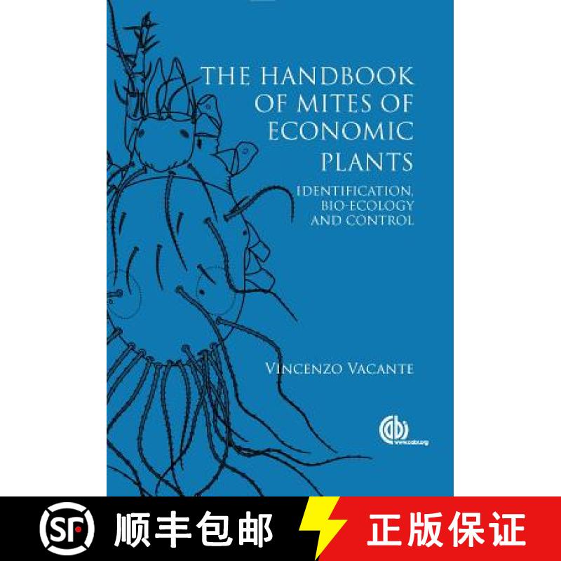 【3-4周达】Handbook of Mites of Economic Plants, The: Identification, Bio-ecology and Control [9781845939946]