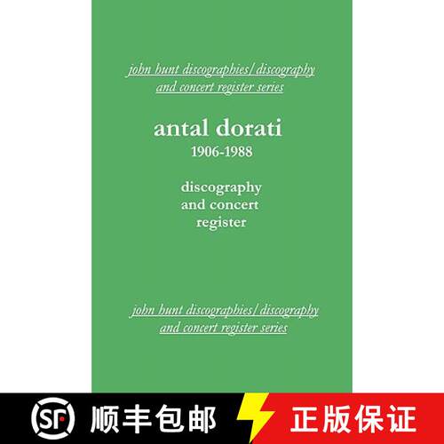 【3-4周达】Antal Dorati 1906-1988. Discography and Concert Register. [2004]. [9781901395167]