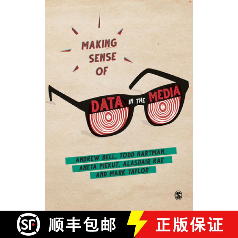 【3-4周达】Making Sense of Data in the Media: A Guide for Social Scientists (1) [9781526447197]