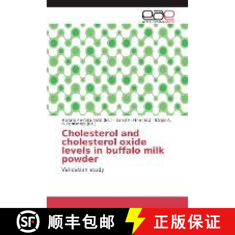 预订 Cholesterol and cholesterol oxide levels in buffalo milk powder [9783639538892]