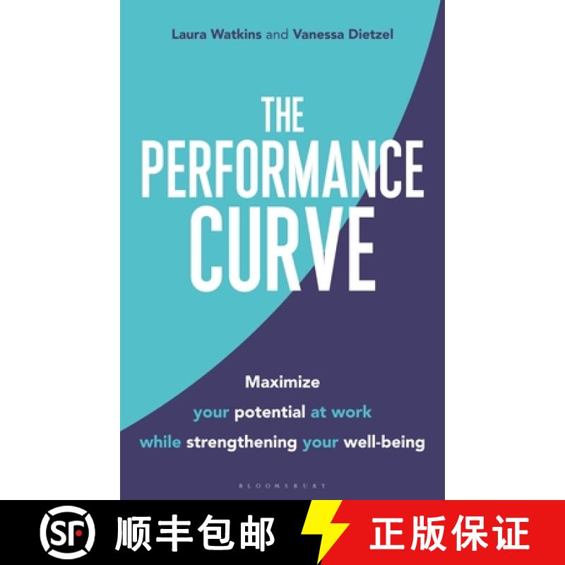 【3-4周达】The Performance Curve: Maximize Your Potential at Work While Strengthening Your Well-Being [9781472985545]