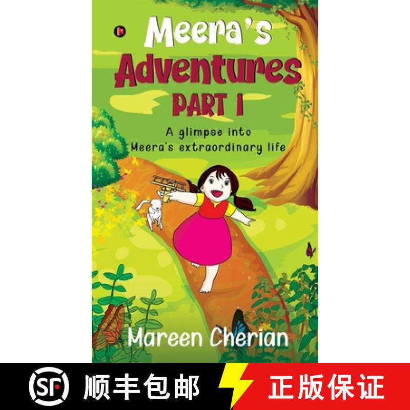 预订 Meera's Adventures - Part I: A glimpse into Meera's extraordinary life [9781647835002]