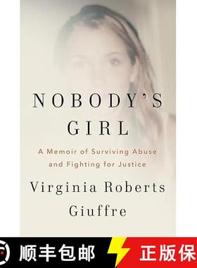 【3-4周达】Nobody's Girl: A Memoir of Surviving Abuse and Fighting for Justice [9780593493120]