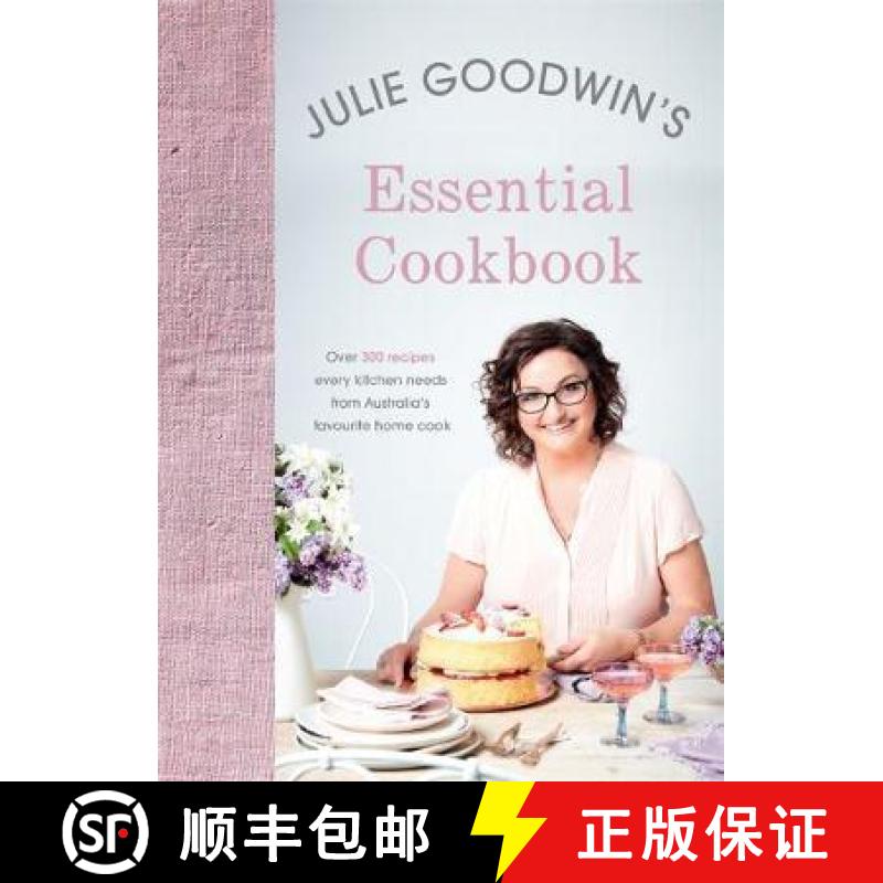 【2-3周达】Julie Goodwin's Essential Cookbook [9780733637117]