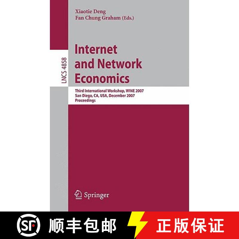 【3-4周达】Internet and Network Economics: Third International Workshop, Wine 2007, San Diego, Ca, Us... [9783540771043]