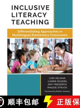 【3-4周达】Inclusive Literacy Teaching: Differentiating Approaches in Multilingual Elementary Classrooms [9780807757864]