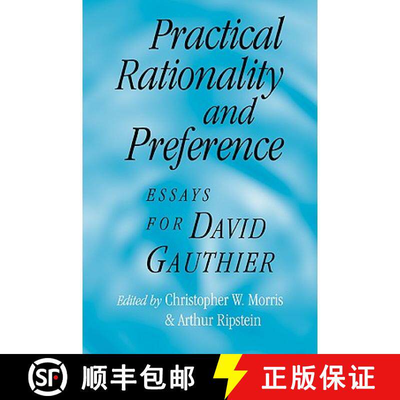 【3-4周达】Practical Rationality and Preference: Essays for David Gauthier [9780521038843]