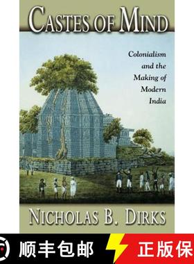 【3-4周达】Castes of Mind: Colonialism and the Making of Modern India [9780691088952]