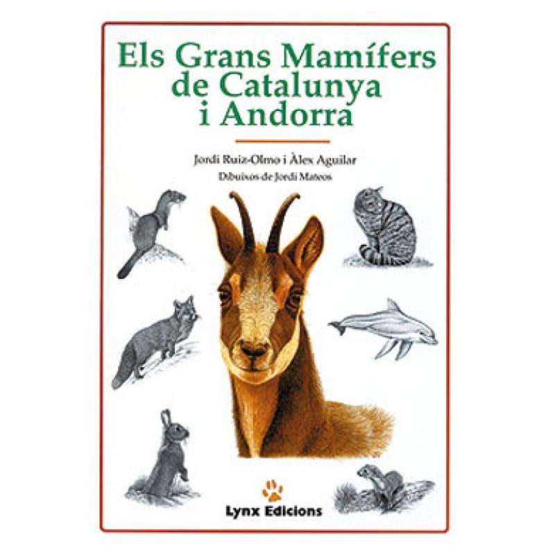 预订 Els Grans Mamífers de Catalunya i Andorra [The Large Mammals of Catalonia and Andorra] [9788487334184] 书籍/杂志/报纸 原版其它 原图主图