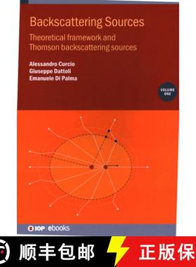 【3-4周达】Backscattering Sources, Volume 1 : Theoretical framework and Thomson backscattering sources [9780750359726]