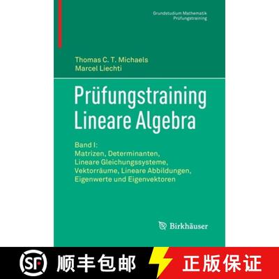 【3-4周达】Prüfungstraining Lineare Algebra: Band I: Matrizen, Determinanten, Lineare Gleichungssyst... [9783030658854]