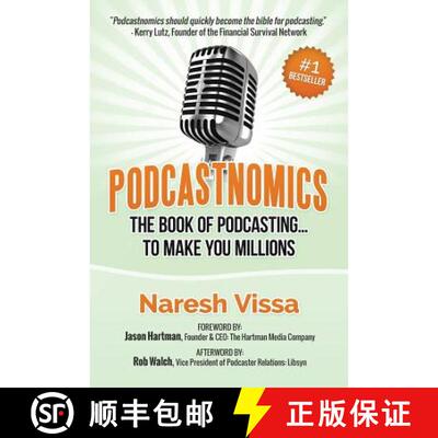 现货 Podcastnomics: The Book of Podcasting... to Make You Millions [9780692268889]