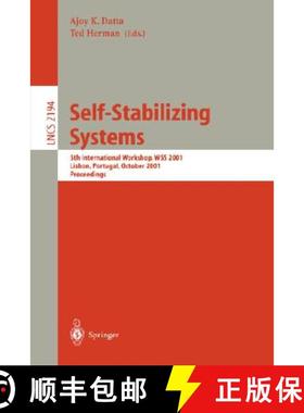 【3-4周达】Self-Stabilizing Systems : 5th International Workshop, WSS 2001, Lisbon, Portugal, October... [9783540426530]