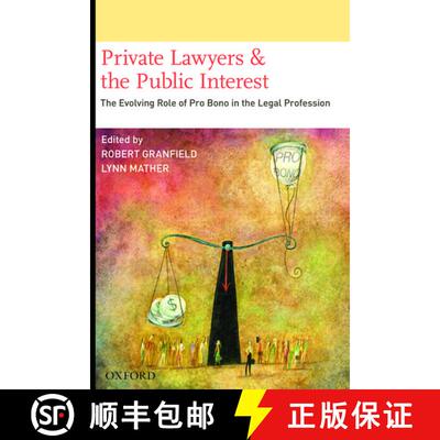 【3-4周达】精装 Private Lawyers and the Public Interest: The Evolving Role of Pro Bono in the Legal P... [9780195386073]