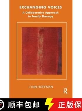【3-4周达】Exchanging Voices: A Collaborative Approach to Family Therapy [9781855750524]