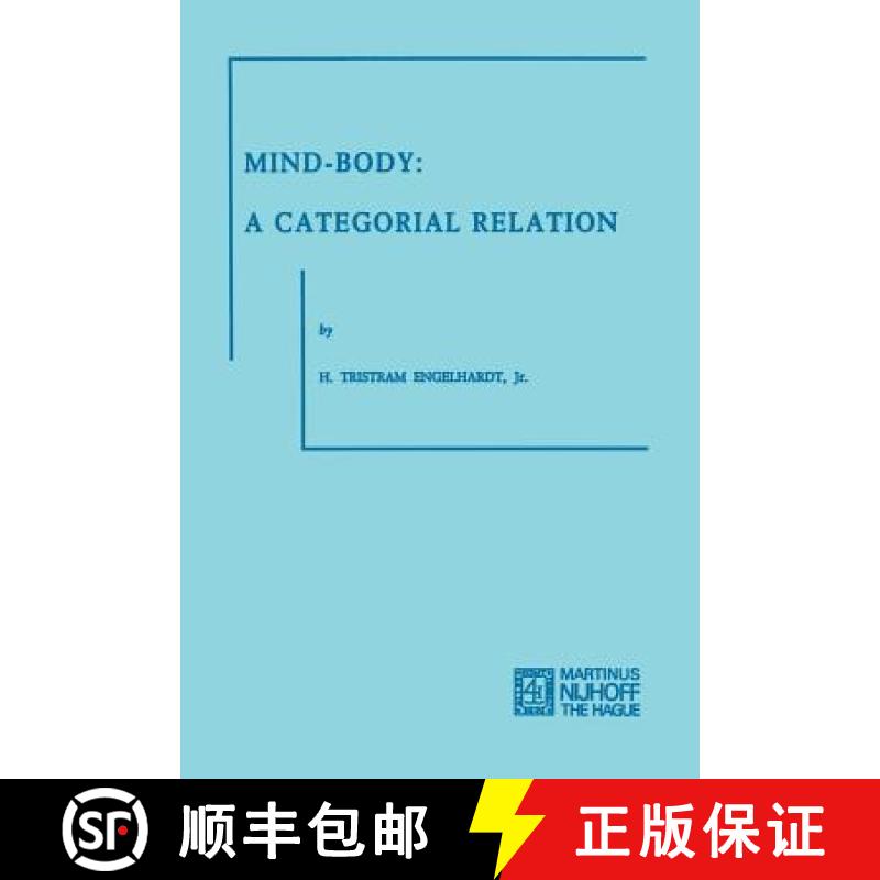 【3-4周达】Mind-Body : A Categorial Relation [9789401502498]