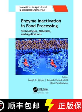 【3-4周达】Enzyme Inactivation in Food Processing: Technologies, Materials, and Applications [9781774911600]