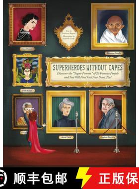 【3-4周达】Superheroes Without Capes : Discover the Super Powers of 20 Famous People and You Will Fin... [9788854415492]