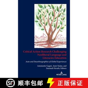 Action Neoliberal Critical Auto 9781433194306 Education Research 3周达 and Language Challenging a... Literacies