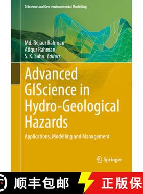 【3-4周达】Advanced Giscience in Hydro-Geological Hazards: Applications, Modelling and Management [9783031761881]