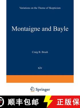 【3-4周达】Montaigne and Bayle : Variations on the Theme of Skepticism [9789401196789]