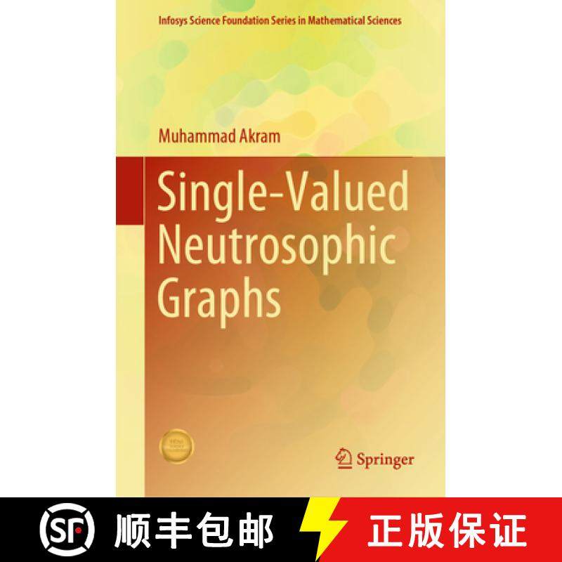 【3-4周达】Single-Valued Neutrosophic Graphs [9789811335211]