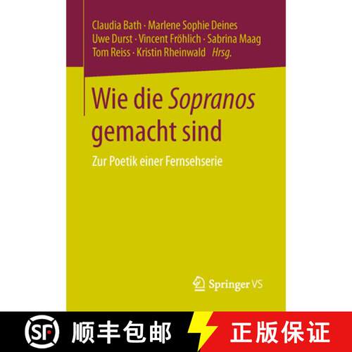 【3-4周达】Wie die Sopranos gemacht sind : Zur Poetik einer Fernsehserie (1. Aufl. 2017) [9783658133368]