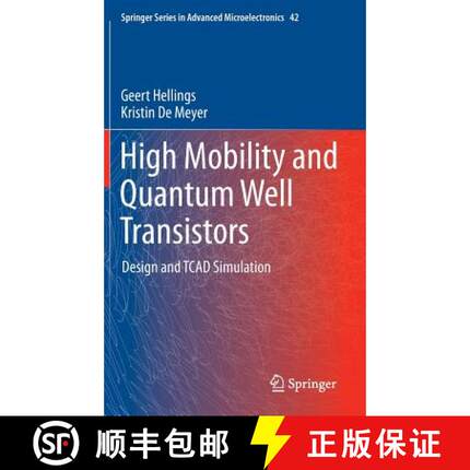 【3-4周达】High Mobility and Quantum Well Transistors : Design and TCAD Simulation [9789400763395]
