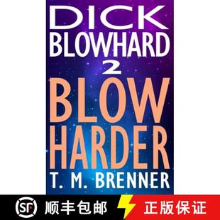 Blowhard Blow Harder 预订 9798985054712 Dick