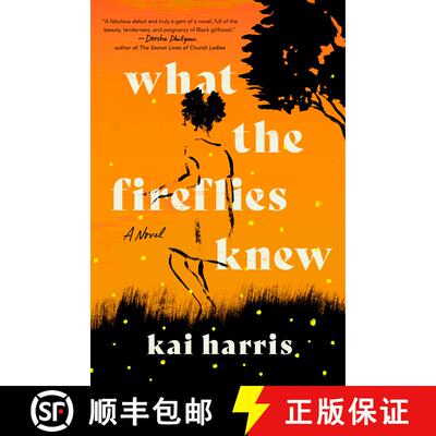 【3-4周达】精装 What the Fireflies Knew: A Novel [9780593185346]