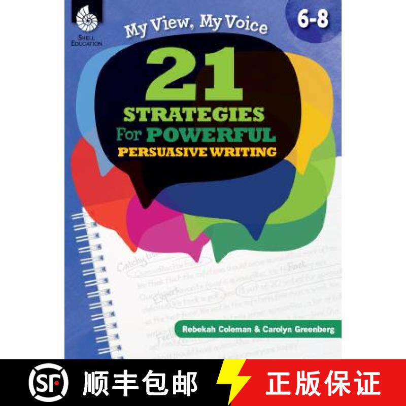 【3-4周达】My View, My Voice, Levels 6-8 : 21 Strategies for Powerful, Persuasive Writing [9781425816995]