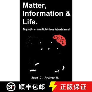 Life. what The And Matter interpretation principles ... immutable Information their 4周达 9780983168317 are