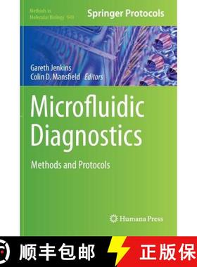【3-4周达】Microfluidic Diagnostics : Methods and Protocols [9781627031332]