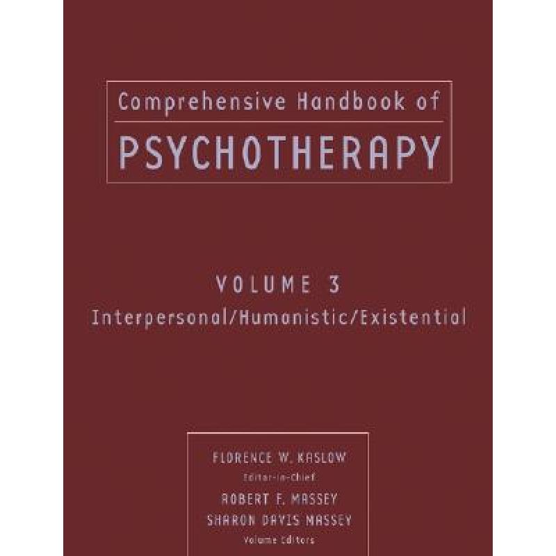 【4周达】Comprehensive Handbook of Psychotherapy, Interpersonal/Humanistic/Existential: Interpersonal... [9780471653288]