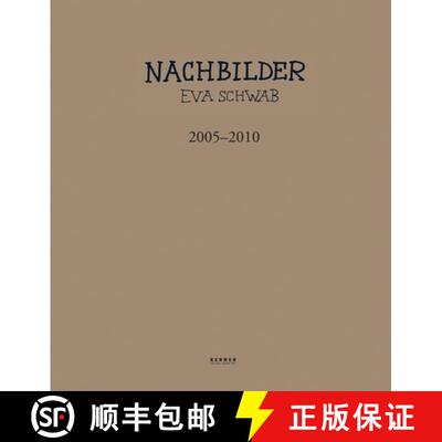 精装 Eva Schwab: Afterimages: 2005-2010 [9783866783751]