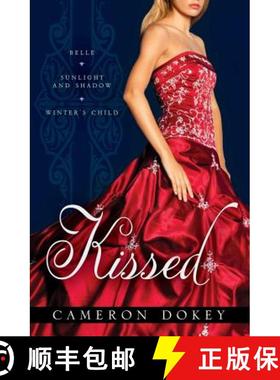 【3-4周达】Kissed: Belle/Sunlight and Shadow/Winter's Child [9781442472204]