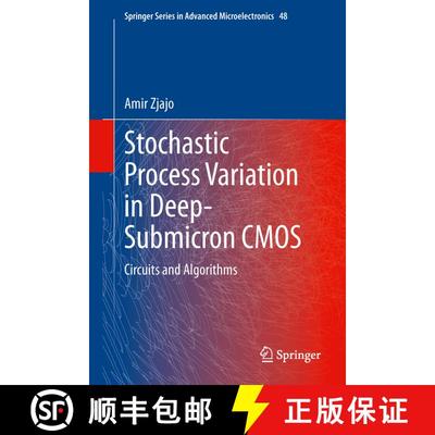 【3-4周达】Stochastic Process Variation in Deep-Submicron CMOS : Circuits and Algorithms [9789400777804]