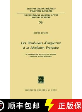 【3-4周达】Des révolutions d'Angleterre à la Révolution française : Le tyrannicide et `Killing No... [9789024715091]