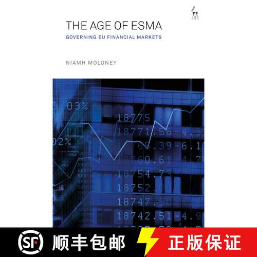 【3-4周达】The Age of ESMA: Governing EU Financial Markets [9781509944330]
