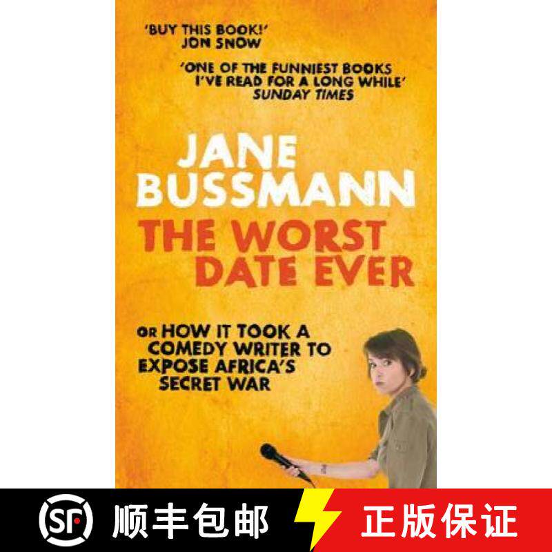 【3-4周达】The Worst Date Ever: or How it Took a Comedy Writer to Expose Joseph Kony and Africa's Sec... [9780330457651]