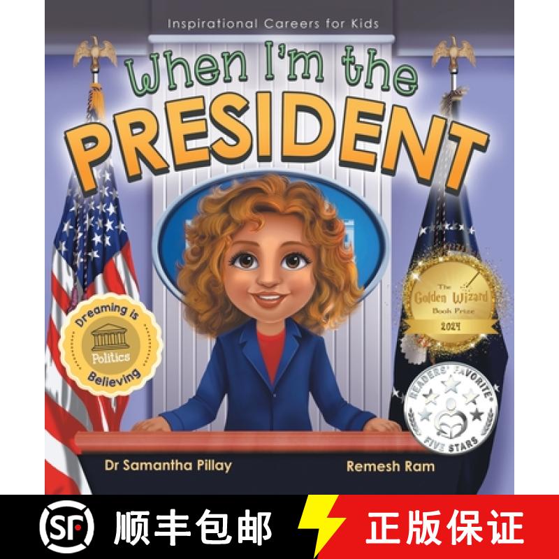 预订 When I'm the President: Dreaming is Believing: Politics [9781922675224]