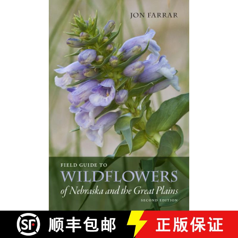 预订 Field Guide to Wildflowers of Nebraska and the Great Plains [9781609380717]