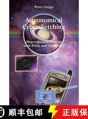 【3-4周达】Astronomical Cybersketching: Observational Drawing with PDAs and Tablet PCs [9780387853505]